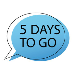 Five days to go. Countdown days. Countdown time. The last hours. Vector illustration. Stock photo.