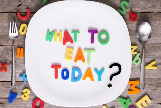 What To Eat Today Question In A Plate