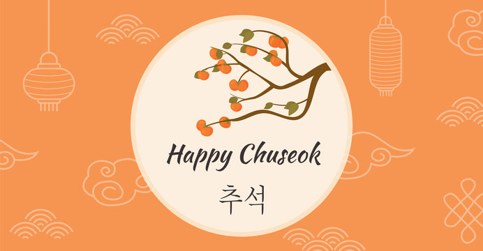 Thanksgiving Day in Korea. Autumn persimmon tree. Greeting card Happy Chuseok, Hangawi. Korean caption. Full moon harvest holiday. Background with traditional elements. Vector illustration