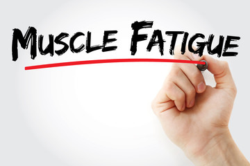 Muscle Fatigue text with marker, sport concept background