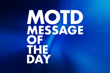 MOTD - Message Of The Day acronym, business concept background