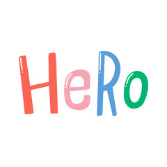 Hero. Placard template with calligraphic design flat design elements. Retro art for covers, banners, flyers and posters. Eps vector illustration