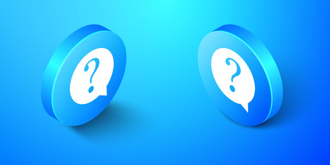 Isometric Question mark in circle icon isolated on blue background. Hazard warning symbol. FAQ sign. Copy files, chat speech bubble and chart web icons. Blue circle button. Vector.