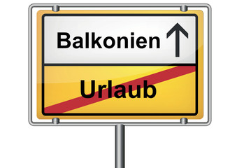 Orstschild Deutschland Urlaub zu Hause Balkonien
