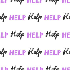 Help. Vector seamless pattern with calligraphy hand drawn text. Good for wrapping paper, wedding card, birthday invitation, pattern fill, wallpaper