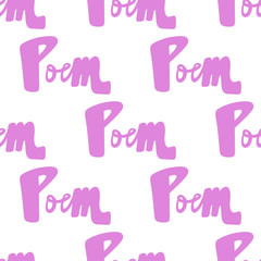 Poem. Vector seamless pattern with calligraphy hand drawn text. Good for wrapping paper, wedding card, birthday invitation, pattern fill, wallpaper