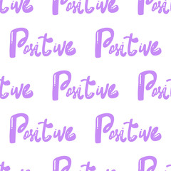 Positive. Vector seamless pattern with calligraphy hand drawn text. Good for wrapping paper, wedding card, birthday invitation, pattern fill, wallpaper