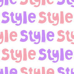 Style. Trendy lettering with pop art seamless text. Seamless texture. Vintage background poster. Geometric art seamless pattern. Fashion graphic print