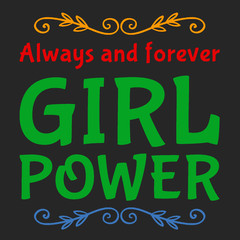 Girl power text, feminism slogan. Black inscription for t shirts, posters and wall art. Feminist sign handwritten with ink and brush. on a black background.