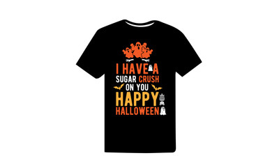 I have a Sugar Crush on You Happy Halloween