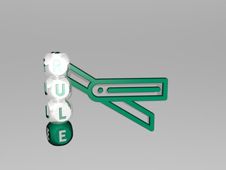 3D illustration of rule graphics and text around the icon made by metallic dice letters for the related meanings of the concept and presentations for background and business