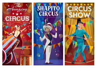 Top tent circus characters banners. Vector cartoon magician, rope walker balancer and man cannonball performing tricks on big top arena. Circus show with artists, carnival amusement entertainment