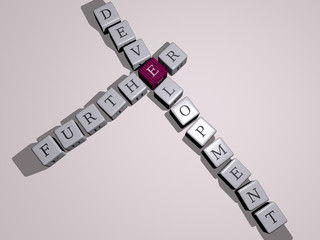 further development crossword by cubic dice letters, 3D illustration for background and processing