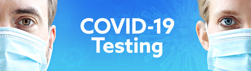 COVID-19 Testing. Faces of man and woman with face mask. Couple wearing breathing mask. Blue background with text. Covid-19, coronavirus