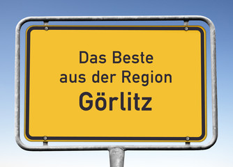 Ortswerbeschild „Das Beste aus der Region Görlitz“