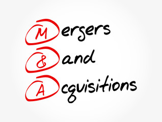 M&A - Mergers and Acquisitions acronym, business concept background