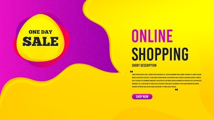 Obraz premium One day sale badge. Discount banner template. Discount banner shape. Coupon bubble icon. Creative speech bubble with special offer. Online shopping concept with quotes and button. Vector