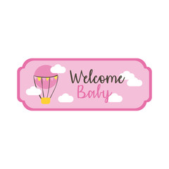 baby shower frame card with balloon air hot and welcome baby lettering hand draw style