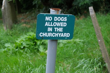 No Dogs Allowed in the Churchyard