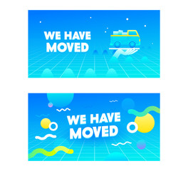 We Have Moved Banners with Truck on Blue Background with Synthwave Grid and Abstract Geometric Pattern. Office Change Address