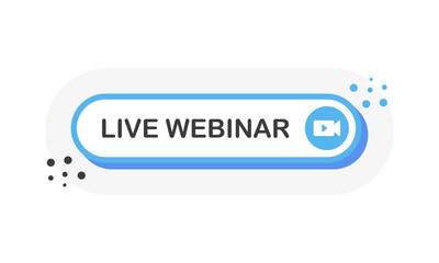 Web banner with live webinar blue button. 3D object. Video play button symbol. White background. Web design. Vector illustration.