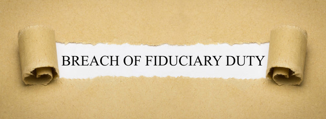 Breach of Fiduciary Duty