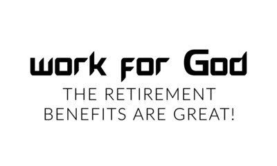 Work for God, Christian faith, Typography for print or use as poster, card, flyer or T Shirt