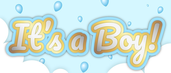 "It's a Boy" banner. Big bold stroke style text. Editable removable background. Gold and silver script on baby blue, in sky with clouds and balloons. Vector Illustration.