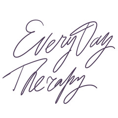 Every Day Therapy. Calligraphic text, Invitation design, Typography poster. Vector template. Logo, label design element 