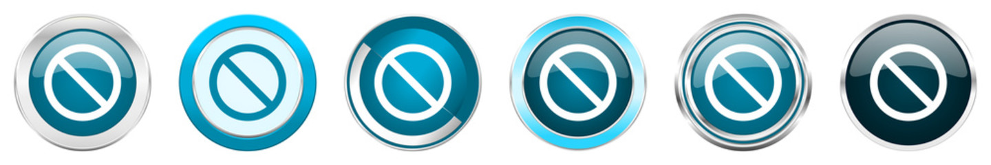 Access denied silver metallic chrome border icons in 6 options, set of web blue round buttons isolated on white background