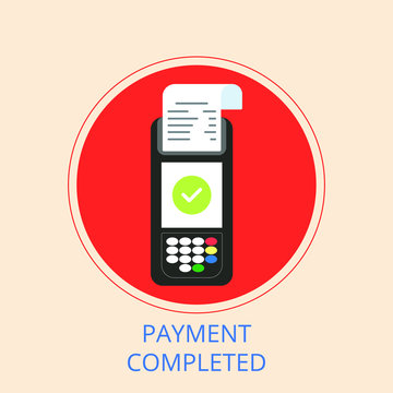 Completed payment at the terminal with a check. Contactless payment by credit card or NFC smartphone via POS terminal. Payment method. Acquiring bank payment icon. Vector used for web, print, banner.