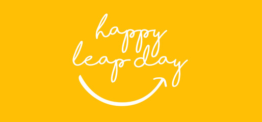 Happy Leap day or leap year slogan. Calendar page month 29 February,  2020 and 366 days. 29th Day of february, today one extra day. line pattern banner Fun vector icon sign                           