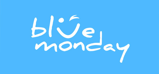 Blue monday with smile. Slogan hello or happy monday in January. Vector icon sign The most depressing day of the year The day commit suicide and depression motivation. Funny sadness cartoon smiling