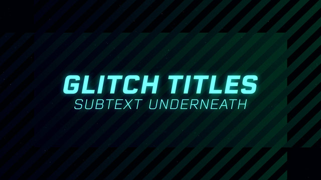 Glowing Displace Glitch Titles