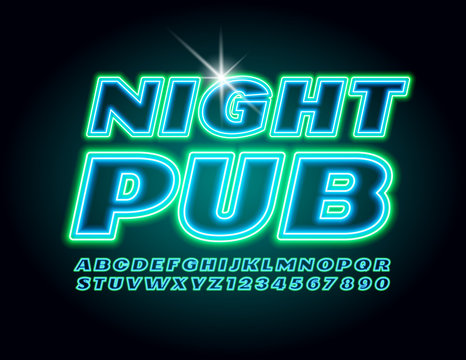 Vector neon glowing sign Night Pub. Electric light Font. Illuminated bright Alphabet Letters and Numbers 