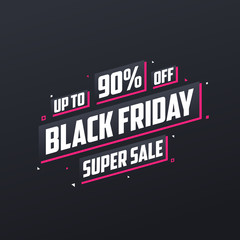 Obraz premium Black Friday sale banner or poster upto 90% off. Black Friday sale 90% discount offer vector illustration.