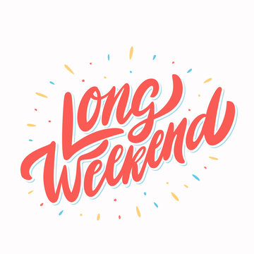 18 0 Best Long Weekend Images Stock Photos Vectors Adobe Stock 18 0 Best Long Weekend Images Stock Photos Vectors Adobe Stock