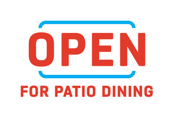 Open For Patio Dining Vector Text Illustration Background
