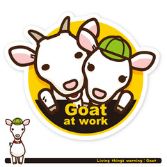 いきもの注意報：ヤギお仕事中サイン（英語）