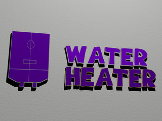 WATER HEATER icon and text on the wall, 3D illustration for background and blue