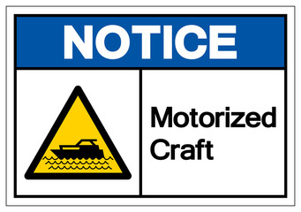 Notice Motorized Craft Symbol, Vector  Illustration, Isolated On White Background Label. EPS10