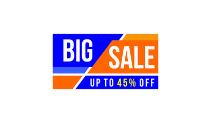 up to 45 percent big sale banner, sign vector eps