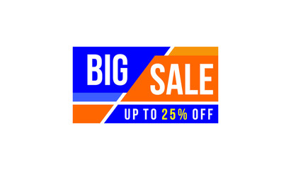 up to 25 percent big sale banner, sign vector eps