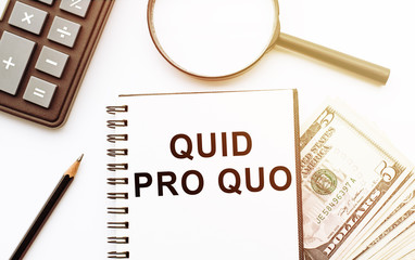 Word writing text Quid Pro Quo. Business concept for A favor or advantage granted or expected in...