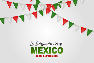 Mexico Independence Day. 16 September national holiday. Patriotic design concept. Green, white, and red Mexican bunting flags. Vector illustration.