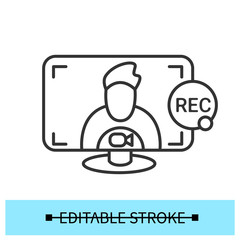 Recording video call icon. Video conference, interview, webinar or courses recording. Outline computer sign for web conference app. Pictogram vector illustration.Editable stroke 
