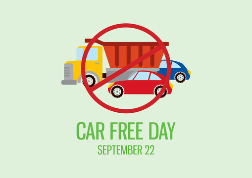 Car Free Day vector. Ban cars sign icon. Car stop symbol vector. Car Free Day Poster, September 22. Important day