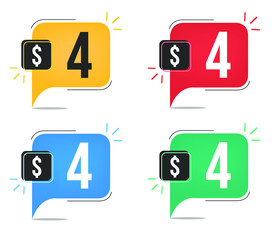 $4 dollar price. Yellow, red, blue and green currency tags. Balloon concept with four dollars sales tag.