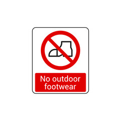 No Outdoor Footwear Sign Vector Isolated On White Background. Warning Symbol Vector Icon