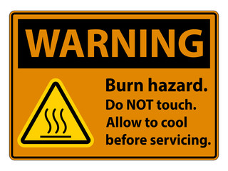 Warning Burn hazard safety,Do not touch label Sign on white background